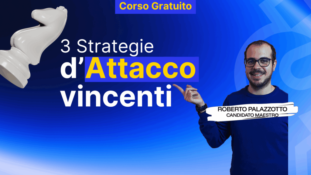 Immagine copertina videocorso scacchi gratuito Strategie attacco scacchi